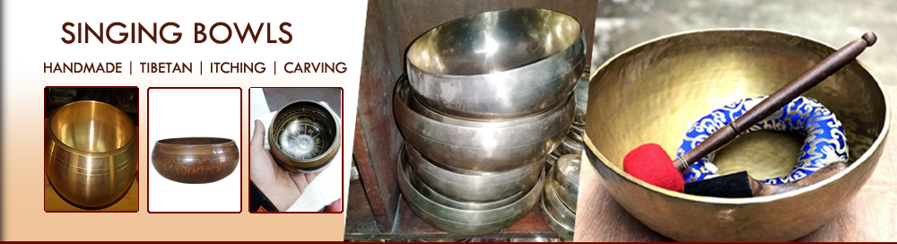 Singing Bowls wholesale from Nepal, singing bowls supplies, handmade singing bowls,
Singing Bowl Meditation, Chakra Singing Bowls,
Tibetan Bowls Meditation, Himalayan singing bowls, Singing bowls store, singing bowl shop, Singing bowls manufacturer